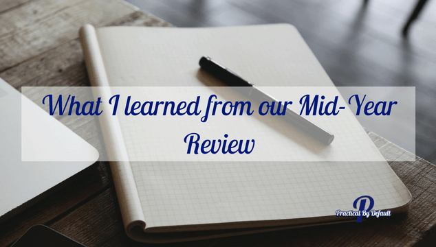 What I Learned From Our Mid-Year Review