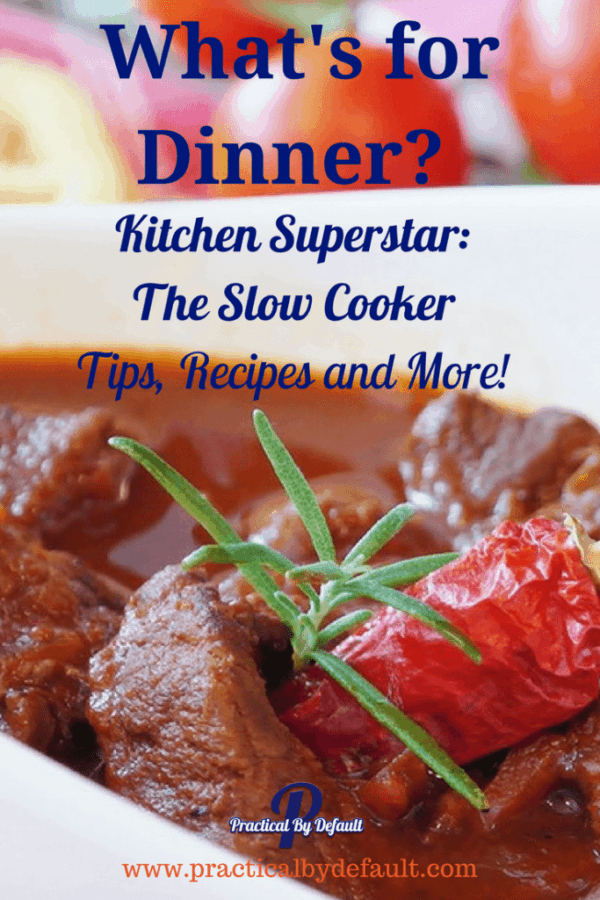What's for Dinner? Kitchen Superstar The Slow Cooker