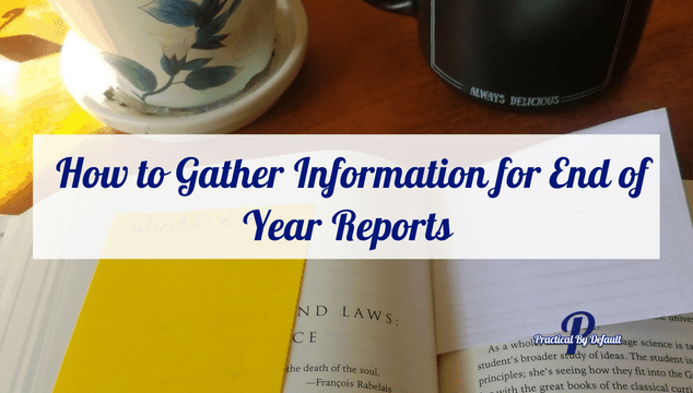How To Write Your Homeschool Year End Reports