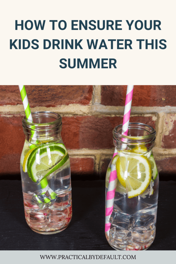 water bottles with fruit and straw, kids drink water this summer