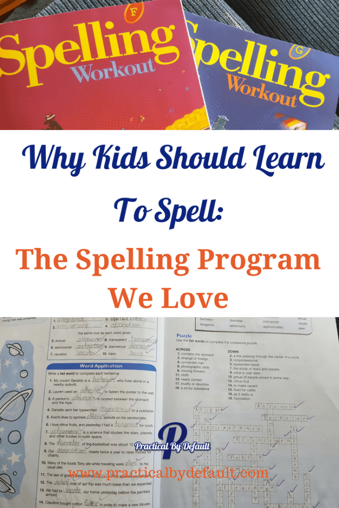 Why Kids Should Learn To Spell & The Spelling Program We Love #spelling #homeschool