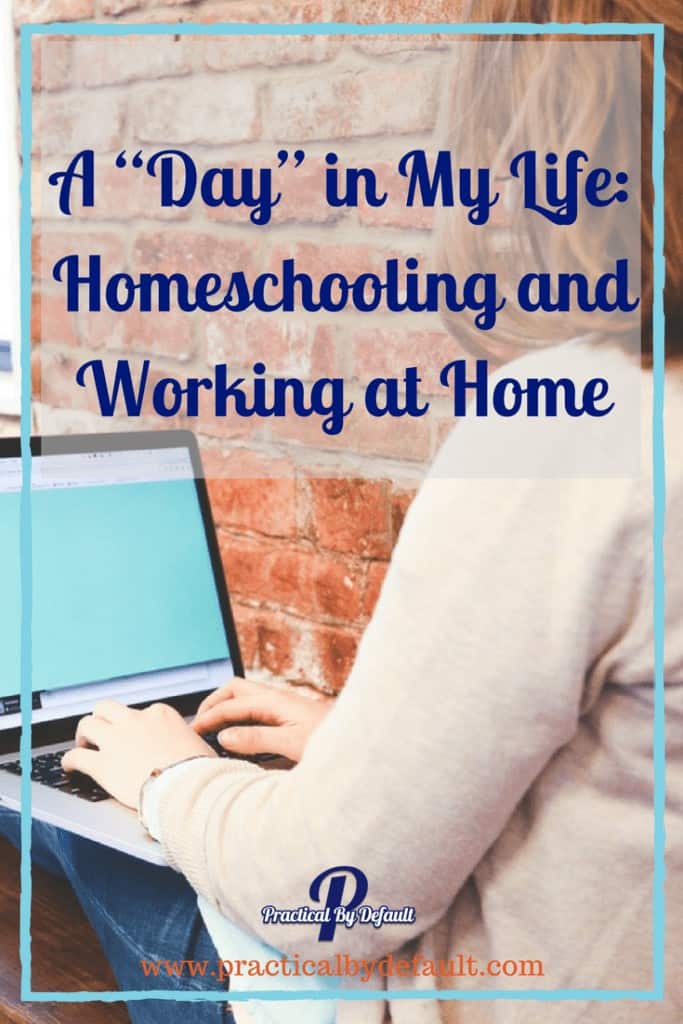 Sharing what working at home and homeschooling looks like for me