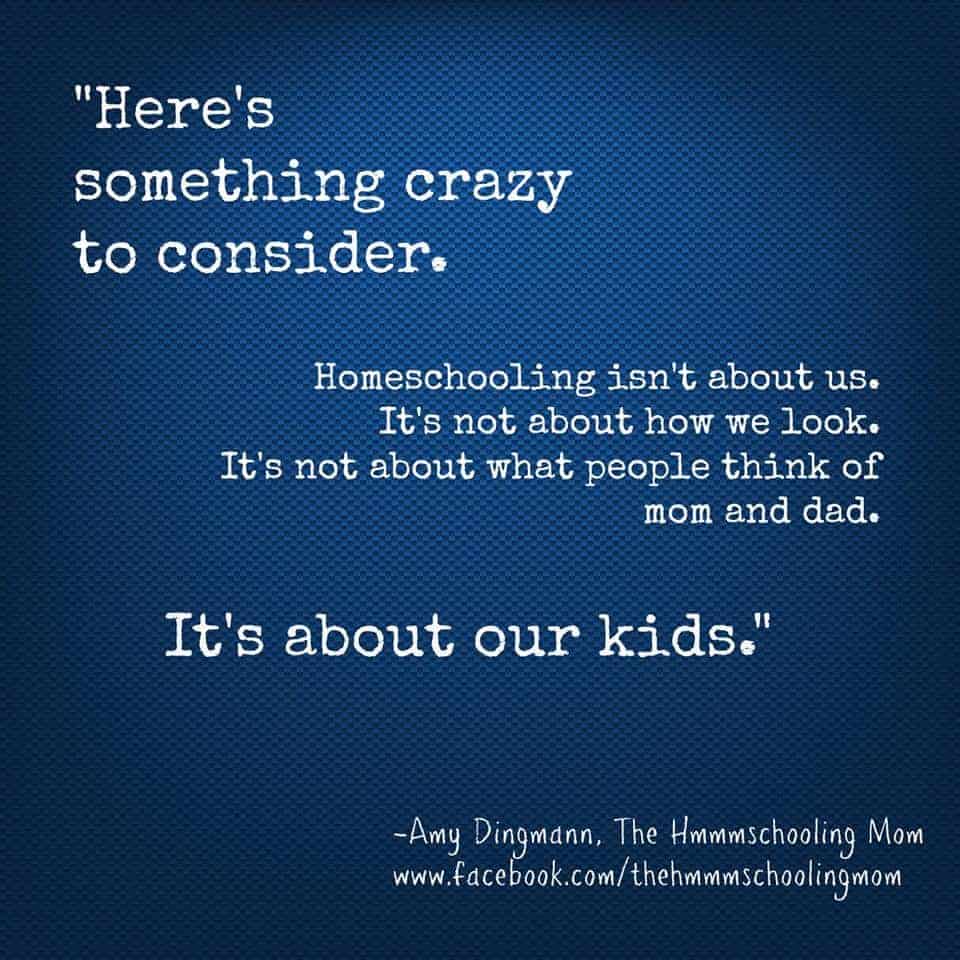 Homeschooling is not about you, its about your children. How to navigate the homeschooling highway