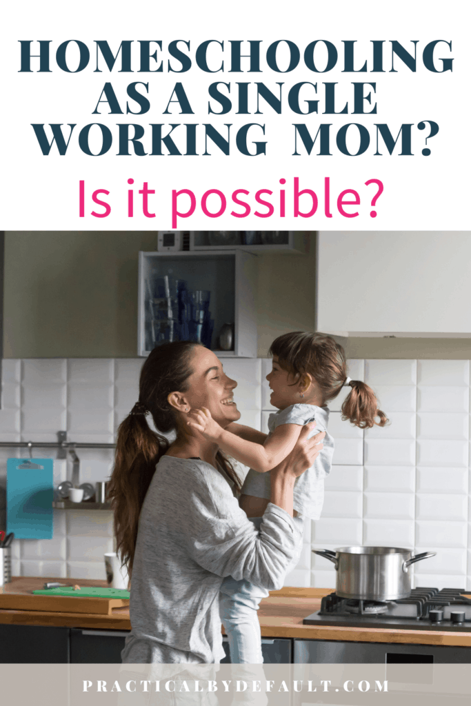 Can you homeschool as a single working mom?