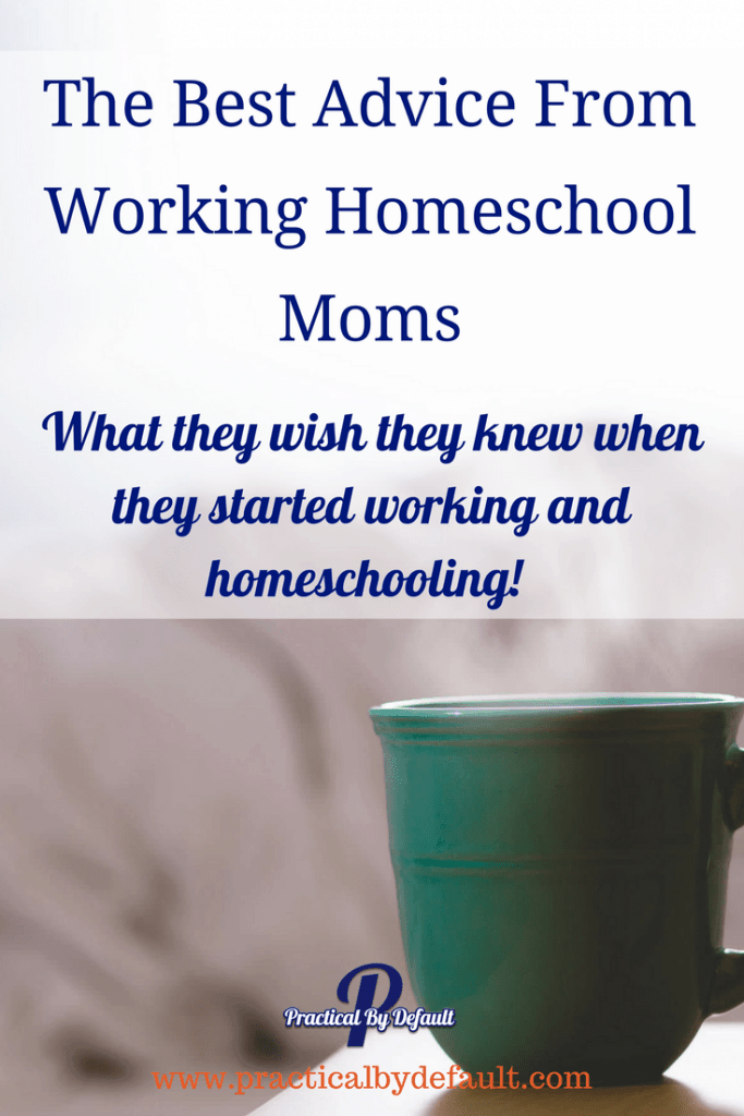 Do you ever look back at your working homeschool journey and wish someone had shared their best advice with you? Working moms are speaking up!