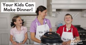 Get your kids cooking with the Instant pot