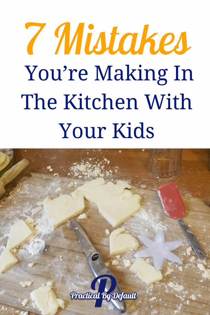 When teaching your children to cook and bake, make sure you aren't making these 7 easy mistakes. 