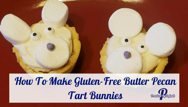 How To Make Gluten-Free Butter Pecan Tart Bunnies