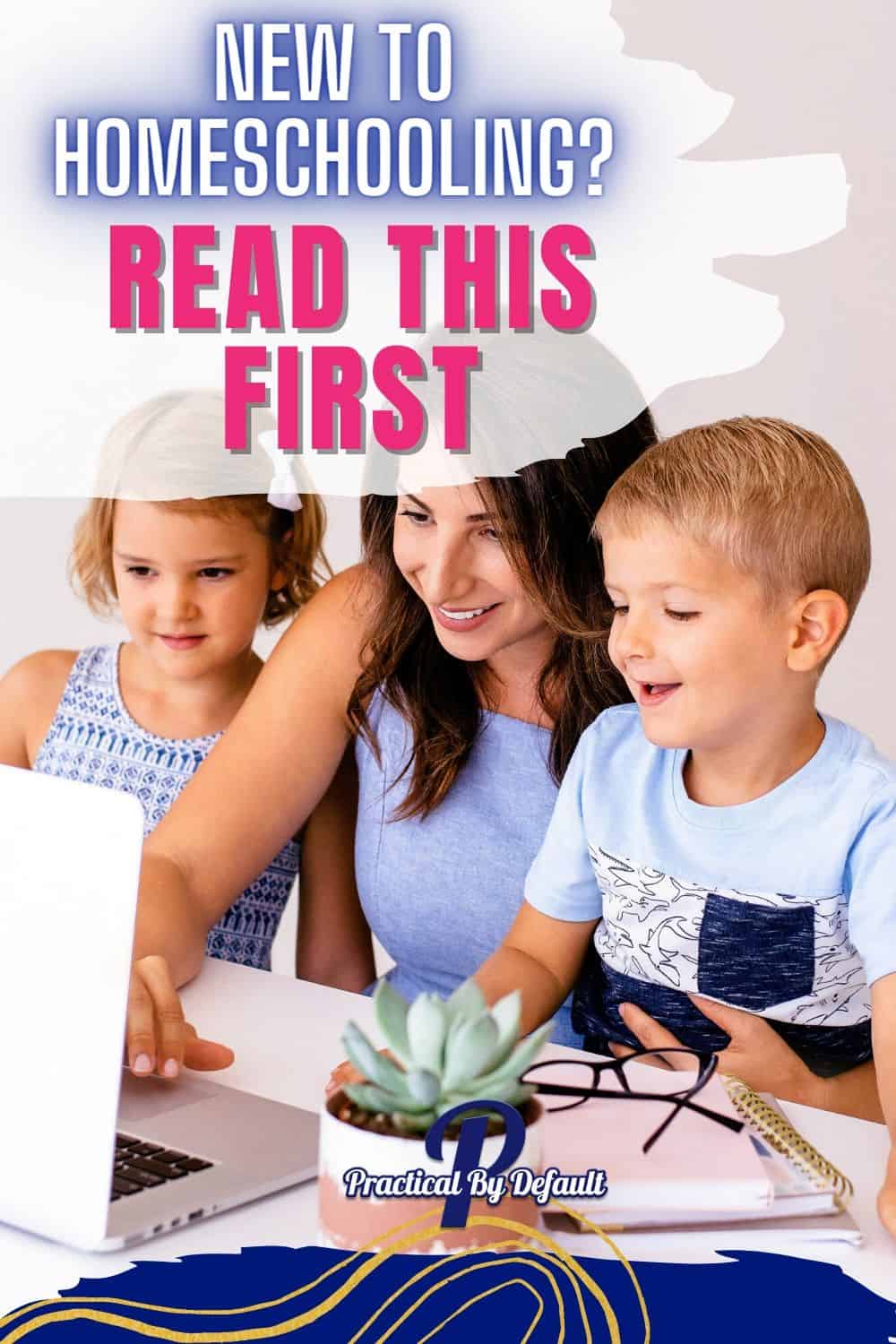 New Homeschooling Mom? Read This BEFORE You Start Homeschooling!