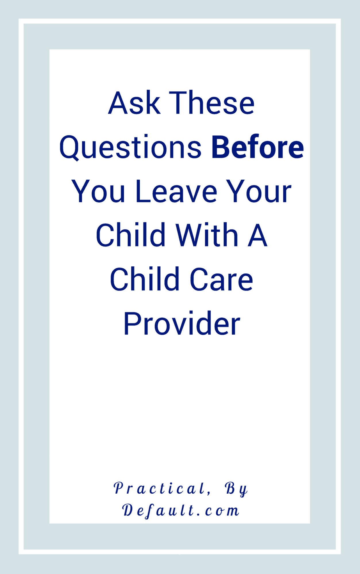 Questions To Ask Child Care Providers