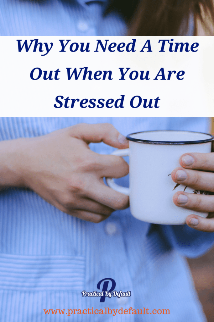 Do you think time outs are just for kids? Think again! Here is how to use a time out to refocus your day when you are stressed out.