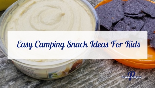 14 easy camping snacks and treats for kids