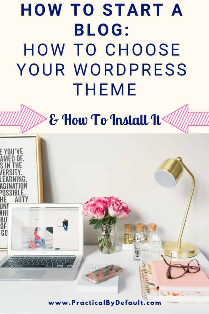 How To Choose Your WordPress Theme #blogging #Blogtips