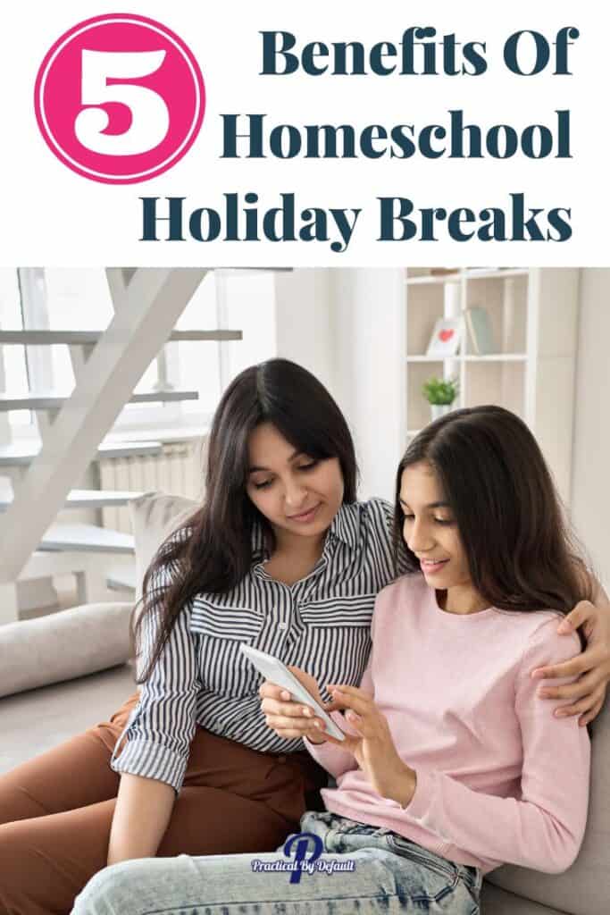 mom and teen looking at a device taking a homeschool holiday break