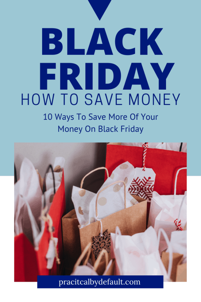 How to save more money on Black Friday! 