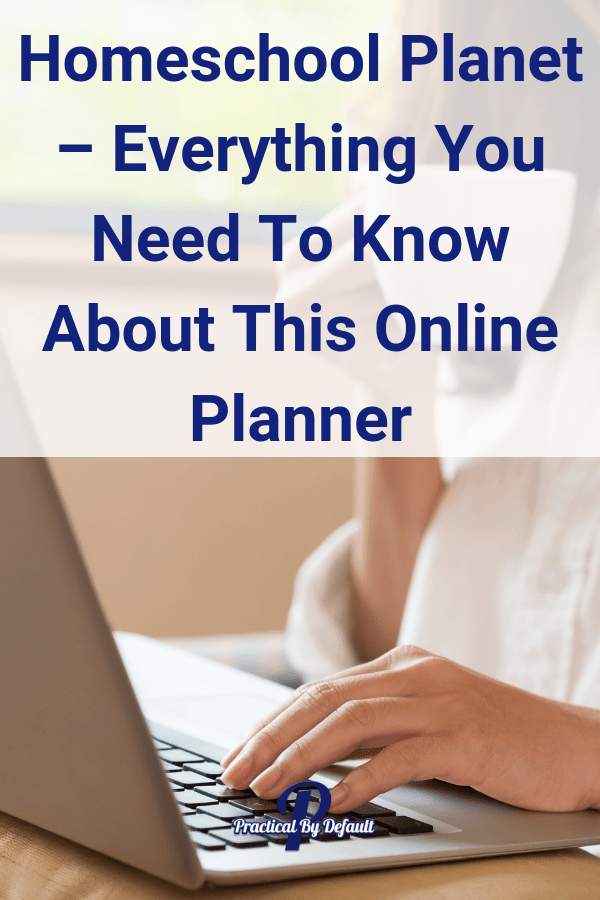 Are you looking for an easy, flexible, full-featured online planner that doesn’t require hours to learn? If so, Homeschool Planet is the answer you are looking for. 