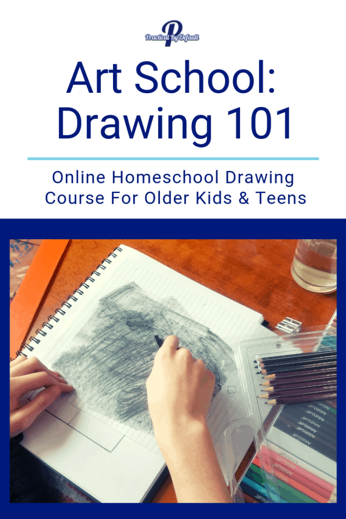 Do you have an aspiring artist on your hands? You’ll love this online homeschool art school drawing 101 course for your older kid and teens. 