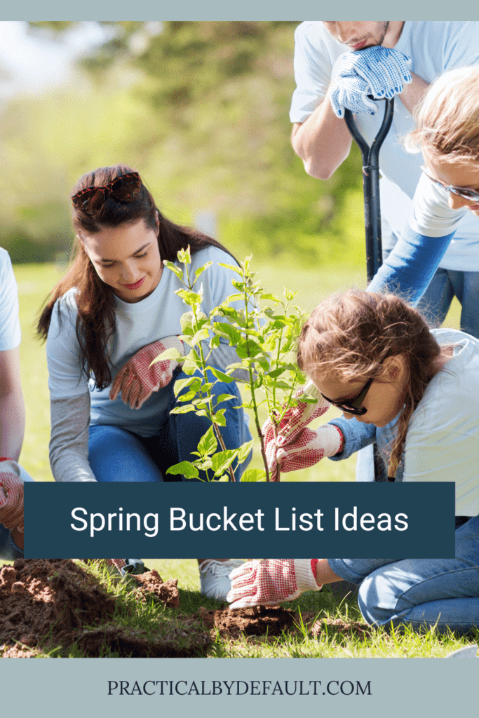 family planting a tree spring bucket list for kids