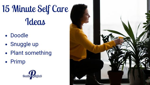 image with a list of self care tasks you can do in 15 minutes