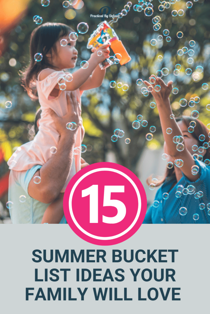 Kids with bubbles summer bucket list ideas