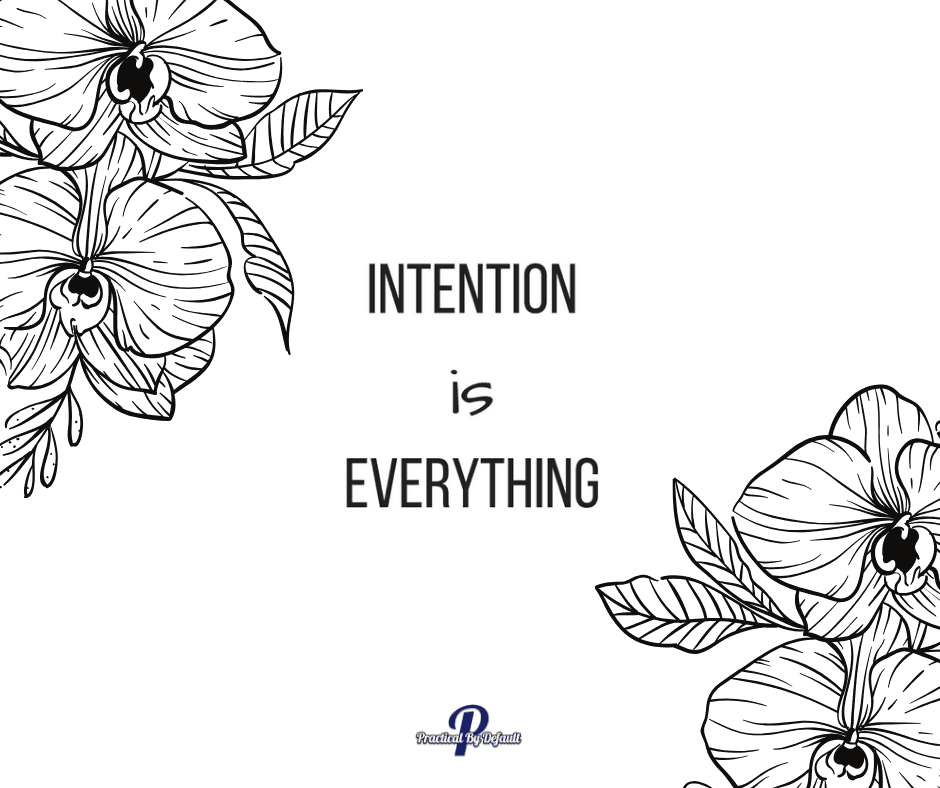 Intention quote