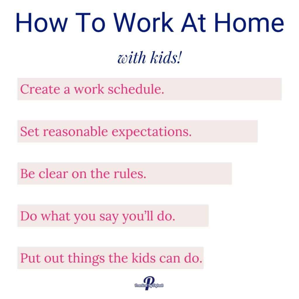 How To Work With Kids At Home