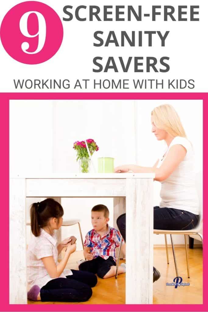 How to work at home with kids sanity savers