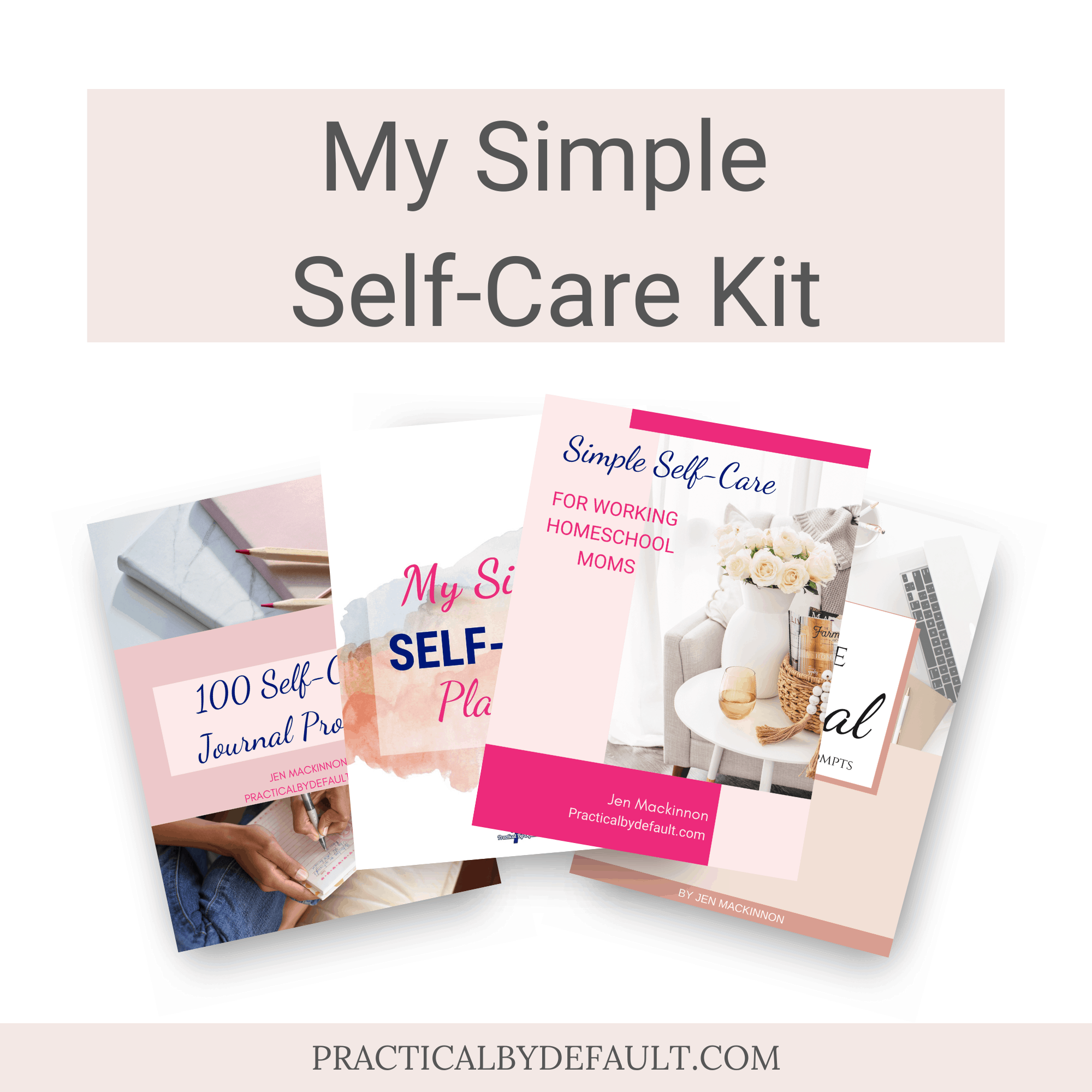 My Simple Self-care Kit 