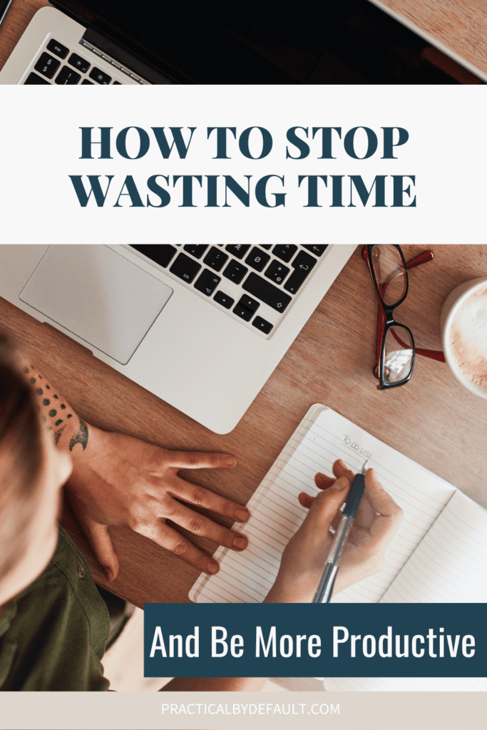 woman writing to do list by computer, how to stop wasting time