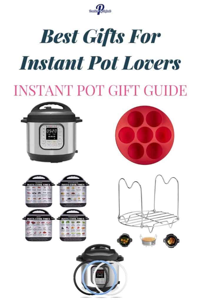 Best Gifts For Instant Pot Lovers Pin Image