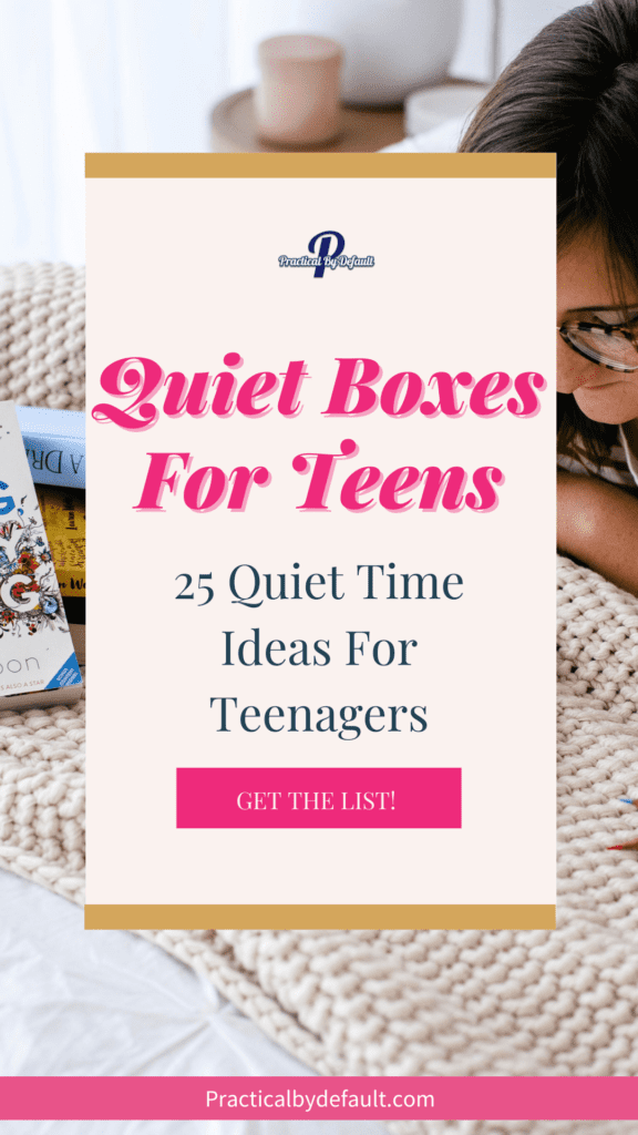 Quiet Boxes For Teenagers list of 25 ideas