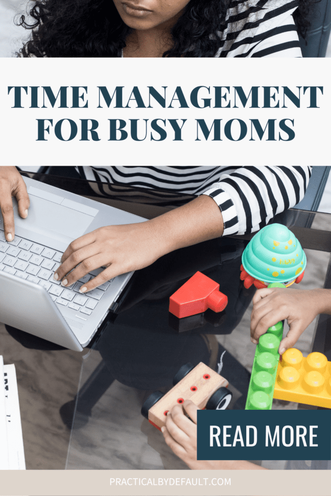 Mom working with her computer and child playing time management for busy moms