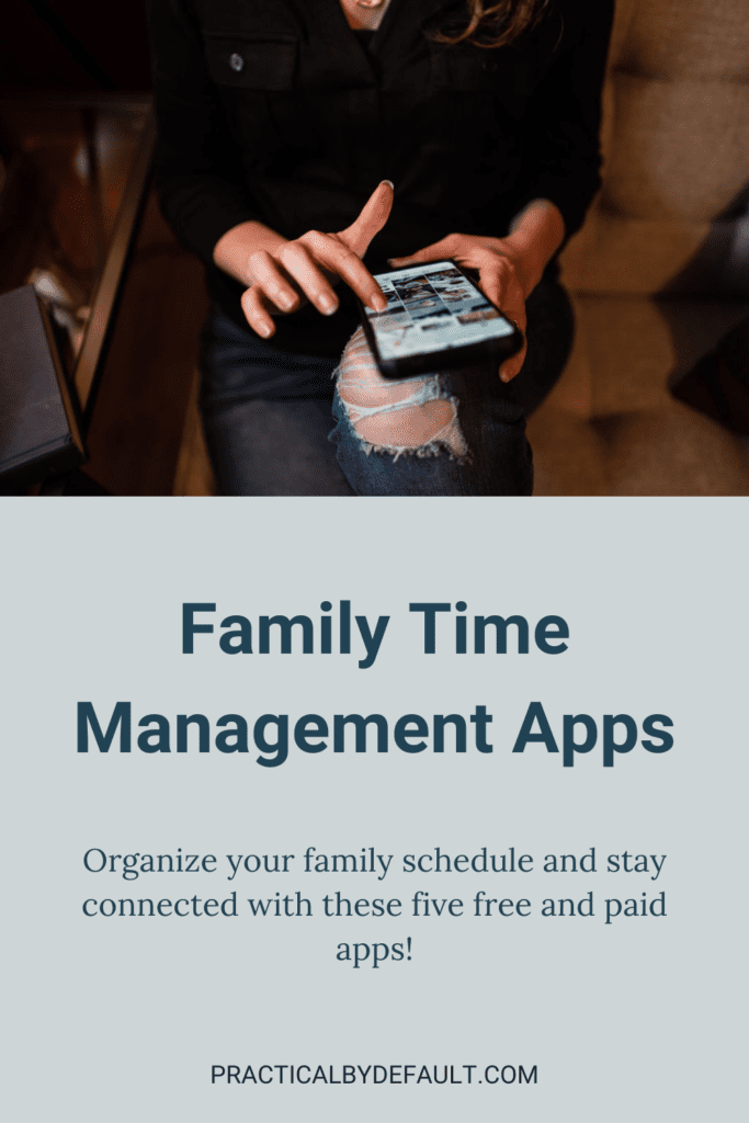 Photo of Jen with cell phone in hand open to apps page, text family time management apps