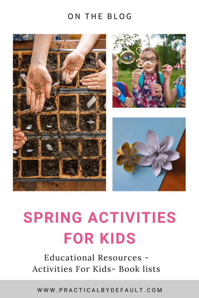 Spring activities for kids gardening, blowing bubbles and paper flowers