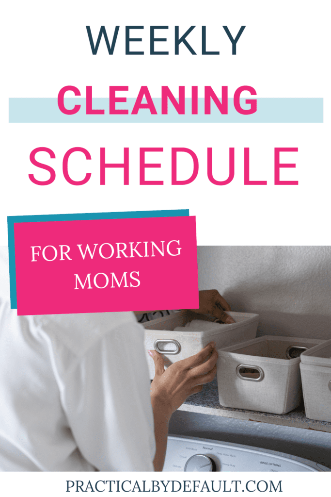 woman tidying shelves, pin for weekly cleaning schedule for working moms