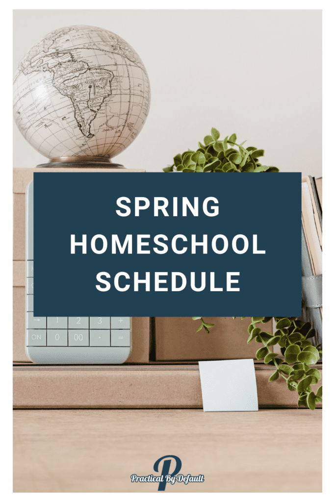 desk with a globe and plant spring homeschool schedule 