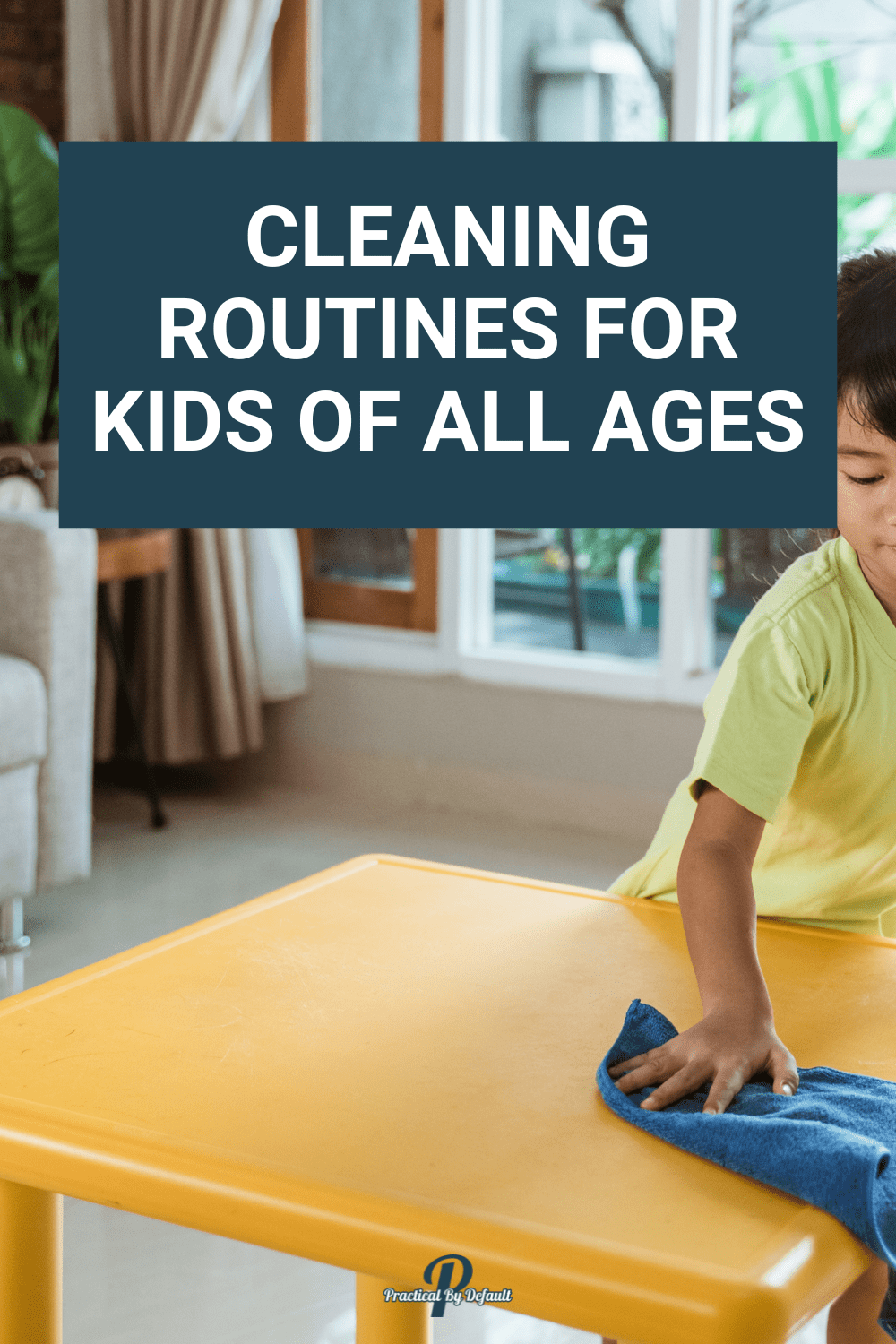 Cleaning Routines For Kids