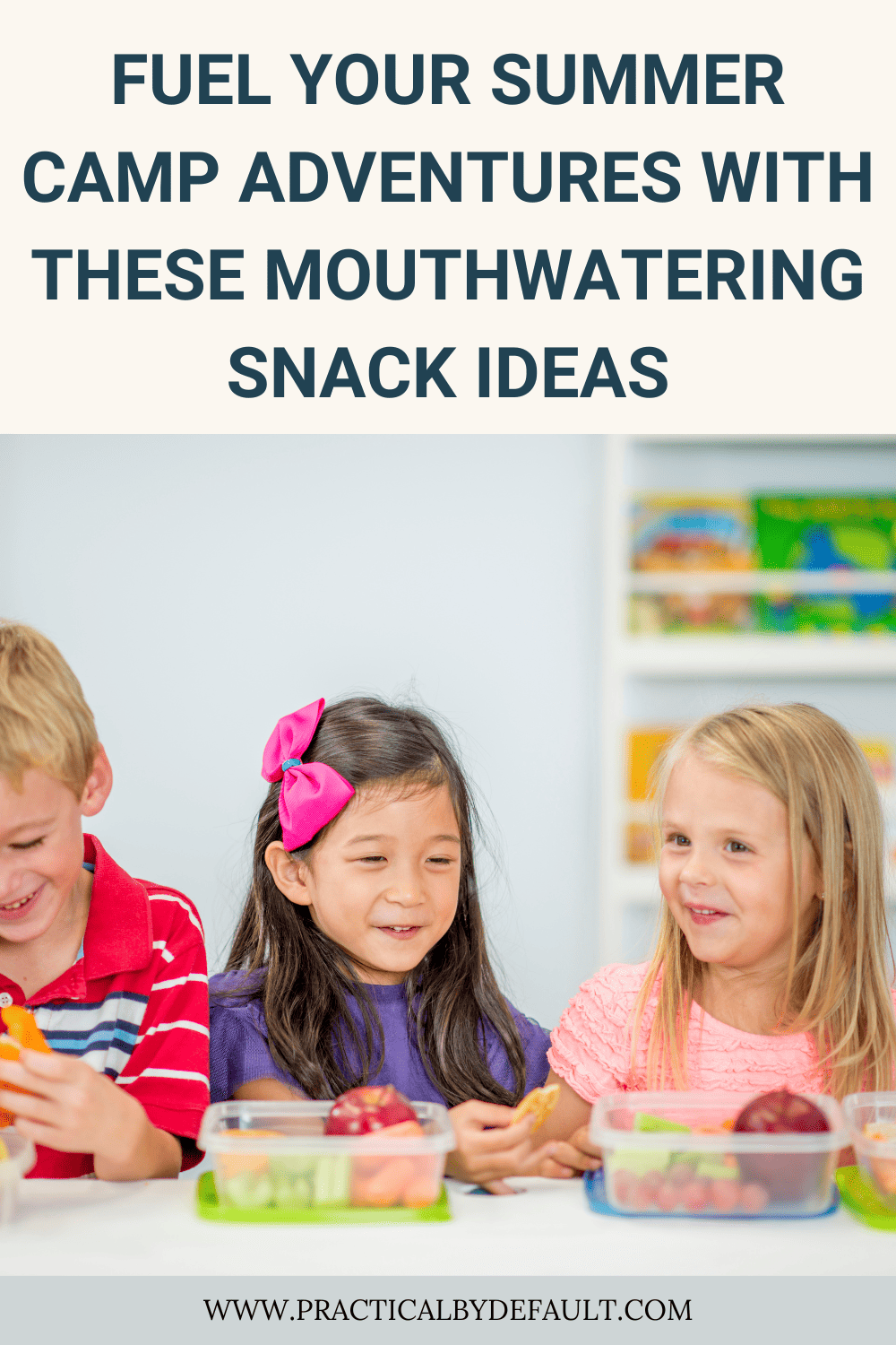 12 Irresistible Summer Camp Snacks for Homeschooling Families