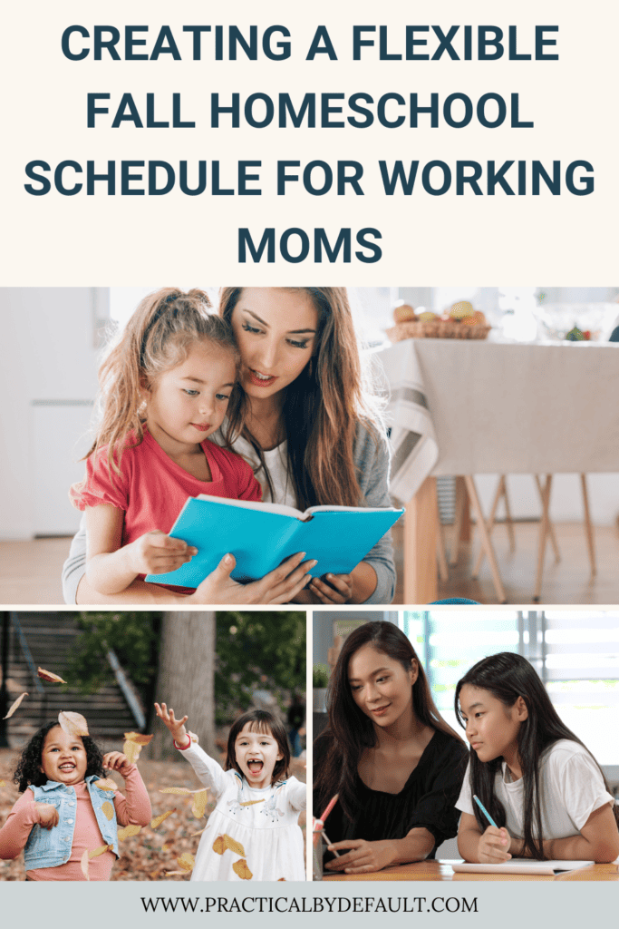 working moms collage homeschooling, fall homeschool schedule