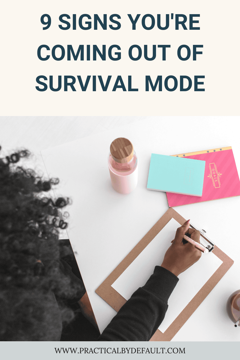 Signs You Are Coming Out of Survival Mode