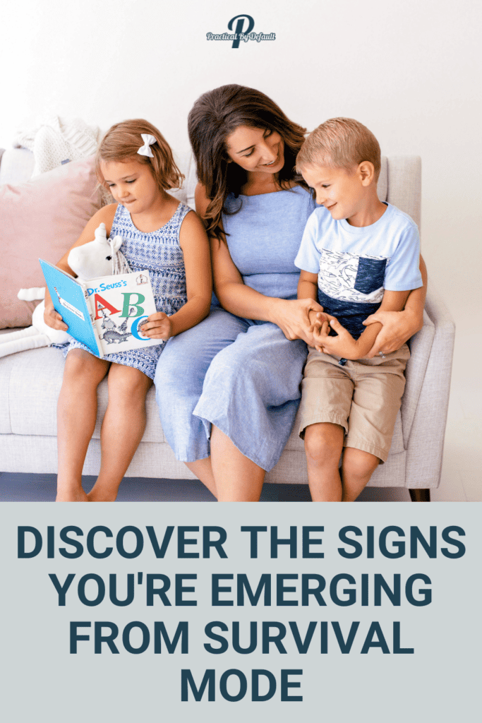 woman with two children, signs you are coming out of survival mode