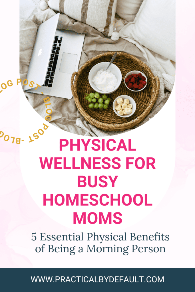 A cozy breakfast scene with a laptop, a bowl of yogurt with fruit, representing Physical Wellness for Busy Homeschool Moms with 5 Essential Morning Benefits.