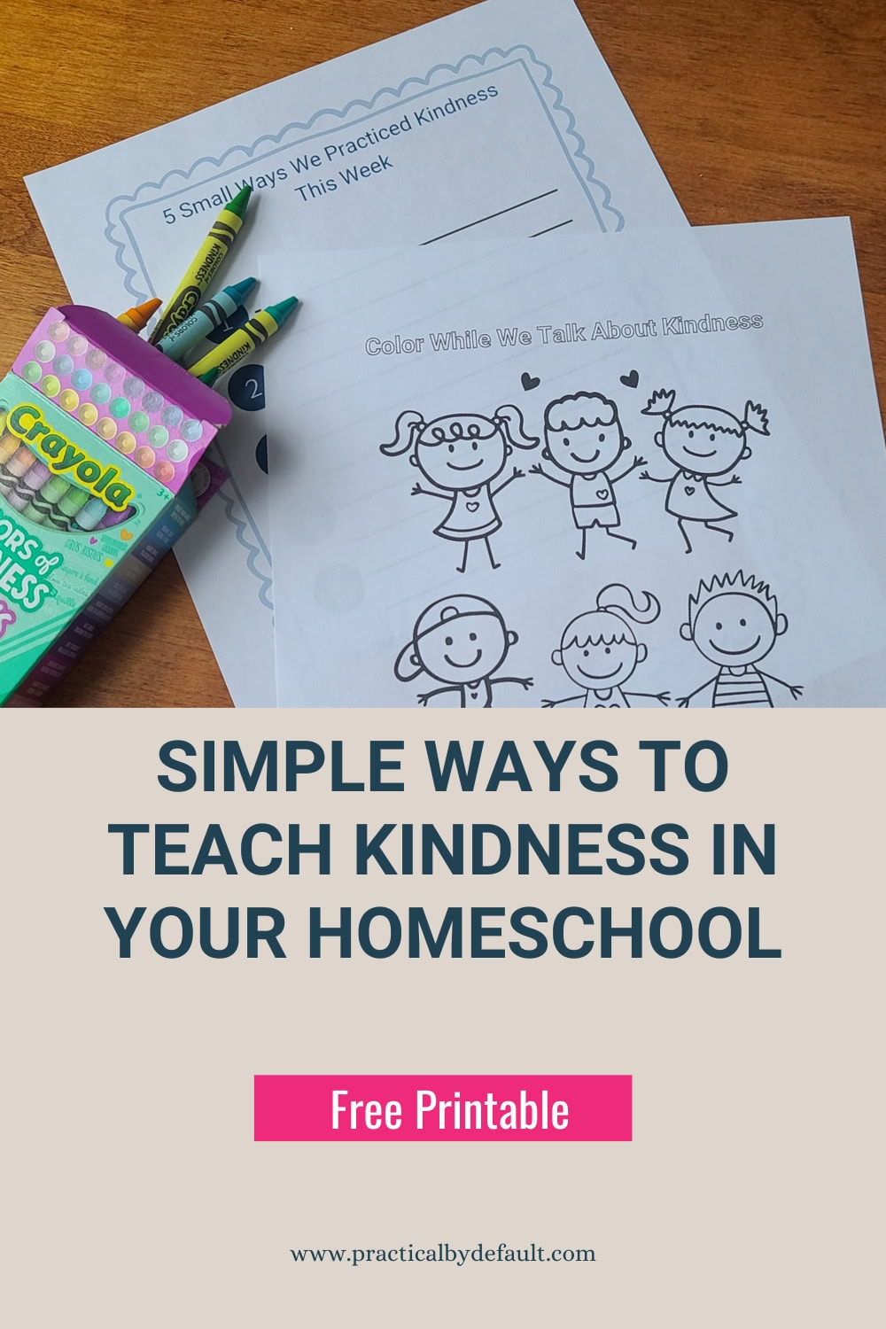 Simply ways to teach kindness in your homeschool, coloring pages pictured